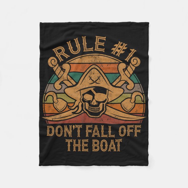 Rule #1 Don't Fall Off The Boat Pirate Gift Dad Ha Fleece Blanket (Front)