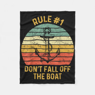 Rule #1 Dont Fall Off The Boat Vintage Cruise Pira Fleece Blanket