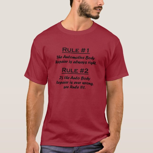 Rule Auto Body Repairer T-Shirt (Front)
