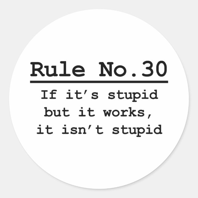 Rule No. 30 Classic Round Sticker (Front)