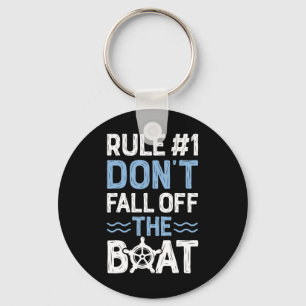 Rule Number 1 Don't Fall Off The Boat Cruise Ship Key Ring