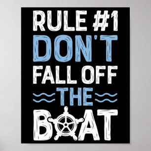 Rule Number 1 Don't Fall Off The Boat  Cruise Ship Poster