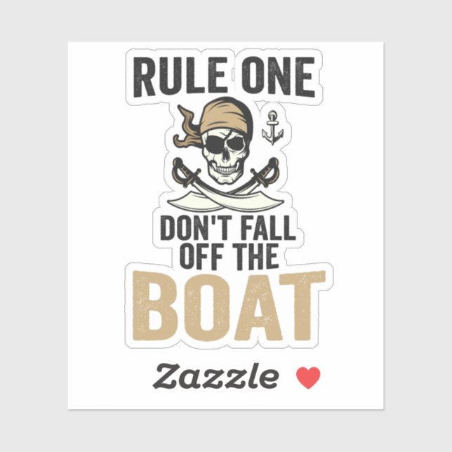 Rule one Don't Fall off the Boat Funny  (Sheet)