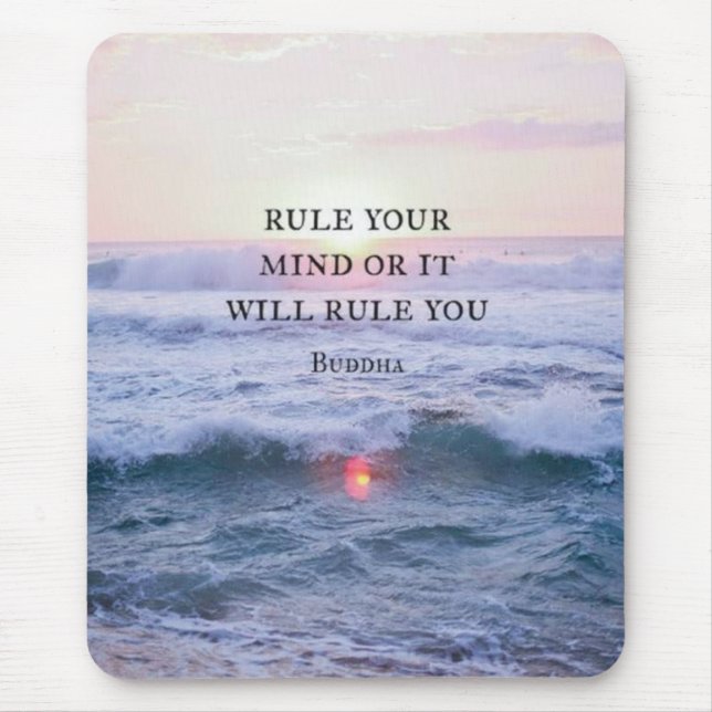 "Rule Your Mind Or It Will Rule You" - Buddha Mouse Pad (Front)