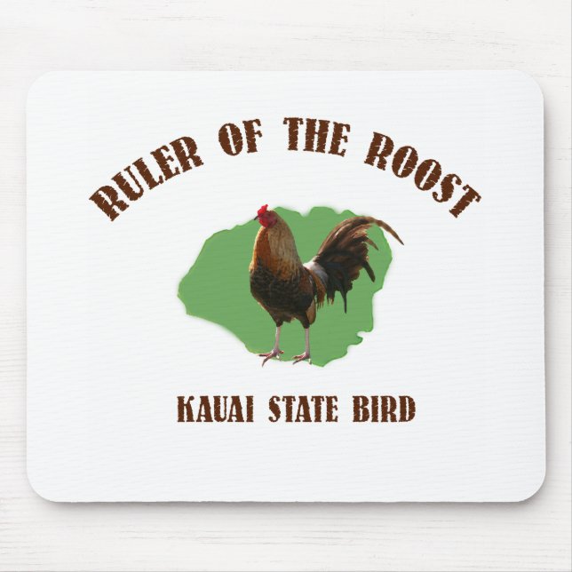 Ruler of the Roost Kauai State Bird Mouse Pad (Front)