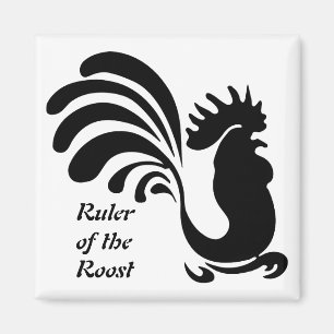 "Ruler of the Roost" Stylised Rooster Magnet