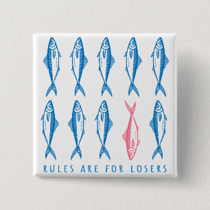 Rules Are for Losers Funny Retro Fish Pin