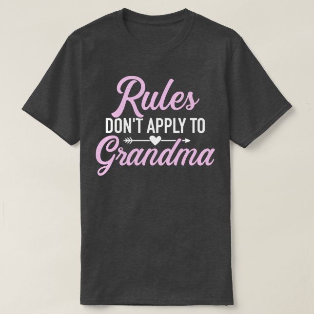 Rules dont apply to grandma T-Shirt (Design Front)