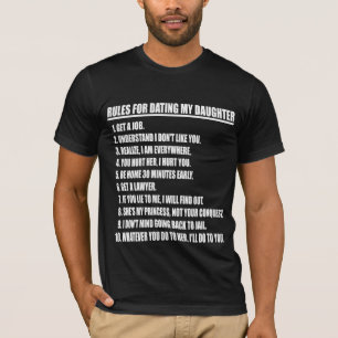 Rules For Dating My Daughter Black T-shirt