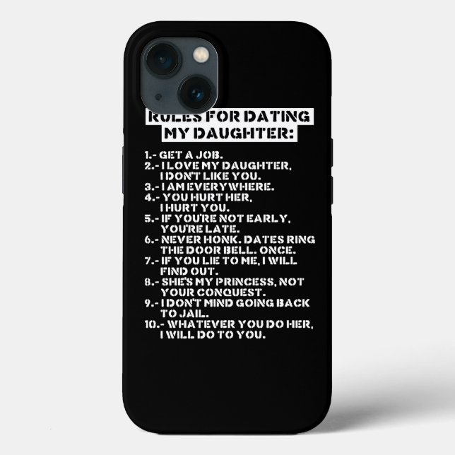 Rules for dating my daughter Case-Mate iPhone case (Back)
