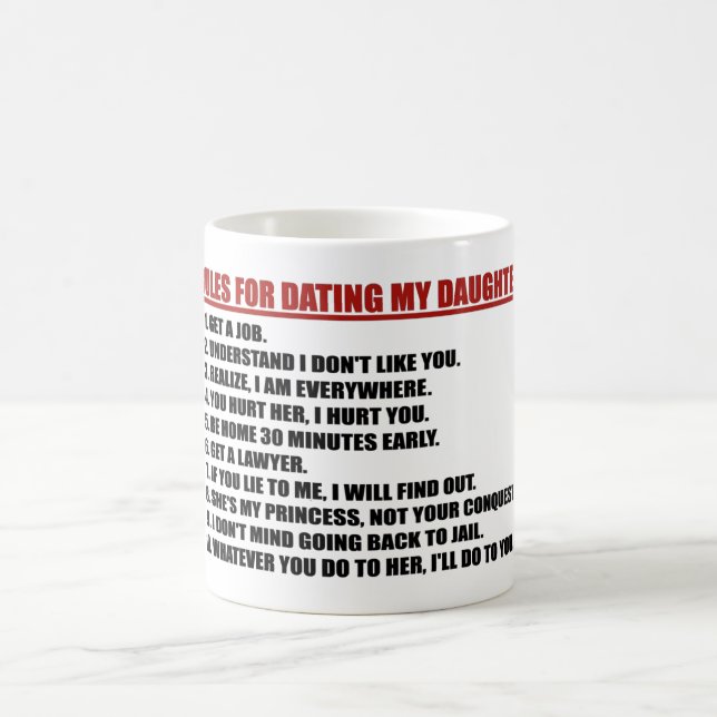 Rules For Dating My Daughter Coffee Mug (Center)