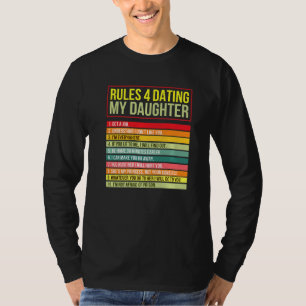 Rules For Dating My Daughter Graphic Cool Designs  T-Shirt
