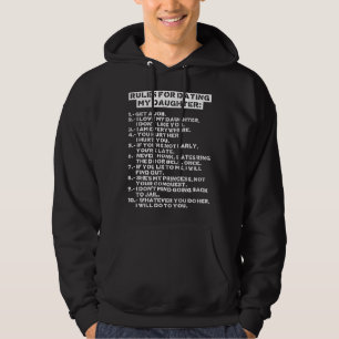 Rules for dating my daughter hoodie