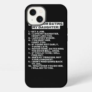 Rules for dating my daughter iPhone 13 case
