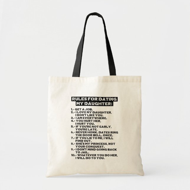 Rules for dating my daughter tote bag (Front)