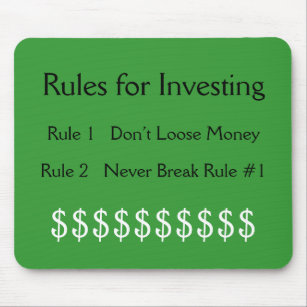 Rules for Investing, Rule #1  Don’t Loose Money... Mouse Pad