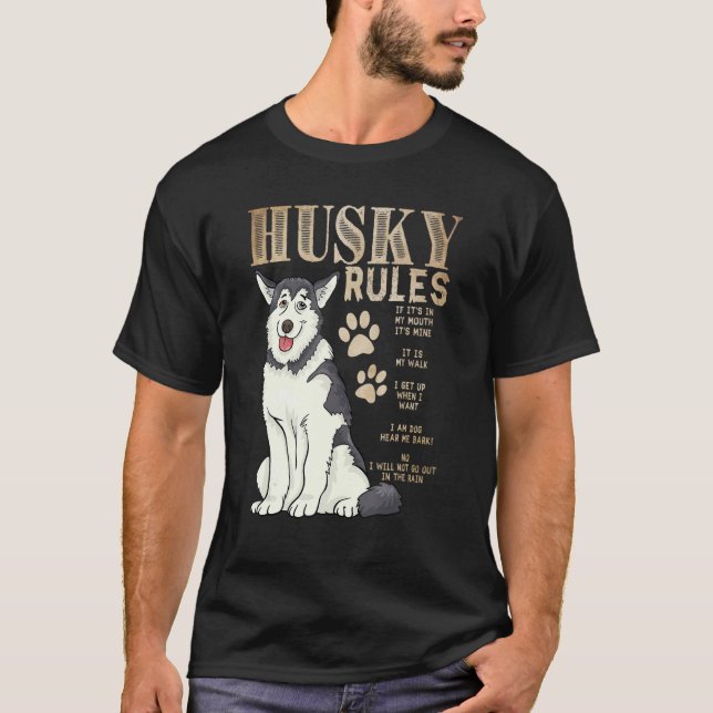 rules for the owner of a Siberian Husky T-Shirt (Front)