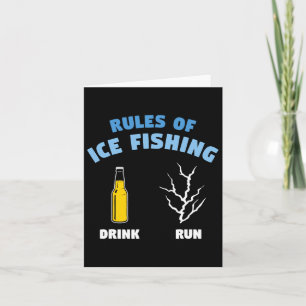 Rules Of Ice Fishing Drink Run Fisherman Angler  Card