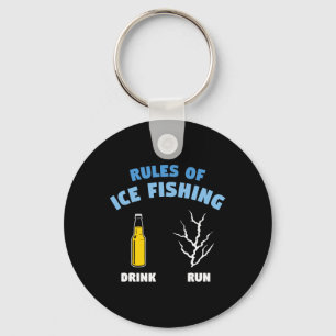 Rules Of Ice Fishing Drink Run Fisherman Angler  Key Ring