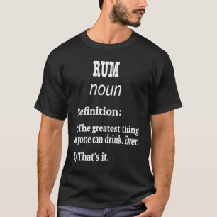 Rum Design Rum Fan Fake Definition T-Shirt