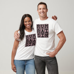 Rum Raisin, Ice Cream Flavour T-Shirt