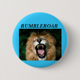 RUMBLEROAR 6 CM ROUND BADGE
