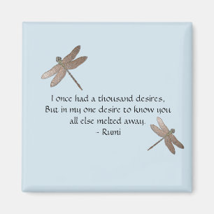 Rumi Desires Quote & Dragonfly Magnet