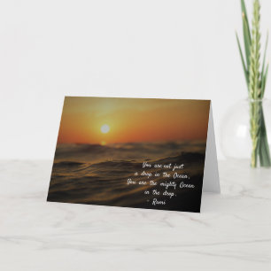Rumi quote about life. You are not just a drop... Card
