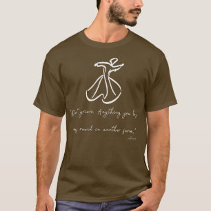 Rumi Quotes Sufi dance T-Shirt