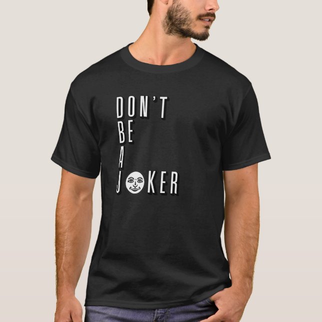 Rummikub Don T Be A Joker T-Shirt (Front)