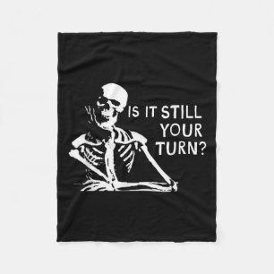 Rummikub Game Is It Still Your Turn_ Funny Skeleto Fleece Blanket