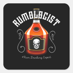 Rumologist Rum Drinker Pirate Alcohol Fun Party Square Sticker