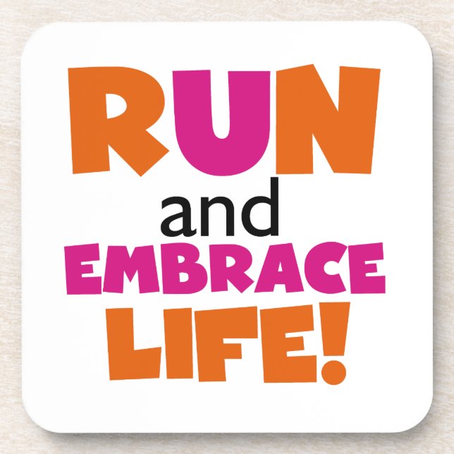 Run and Embrace Life Orange Pink Coaster (Front)