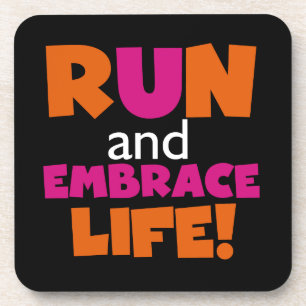 Run and Embrace Life Orange Pink Coaster