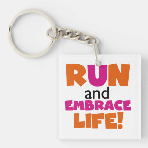 Run and Embrace Life Orange Pink Key Ring