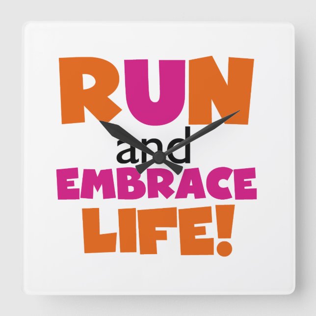 Run and Embrace Life Orange Pink Square Wall Clock (Front)