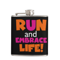 Run and Embrace Life Orange Pink Text