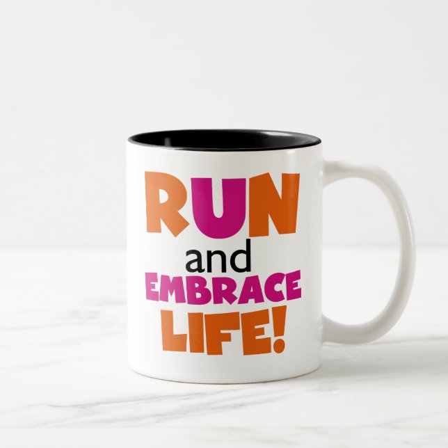 Run and Embrace Life Orange Pink Two-Tone Coffee Mug (Right)