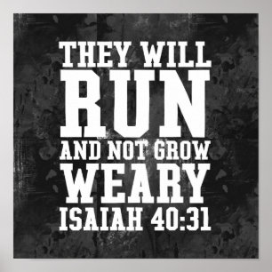 Run and Not Grow Weary Christian Bible Running Poster