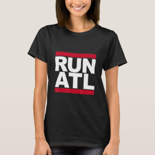 Run ATL Atlanta Running T-Shirt