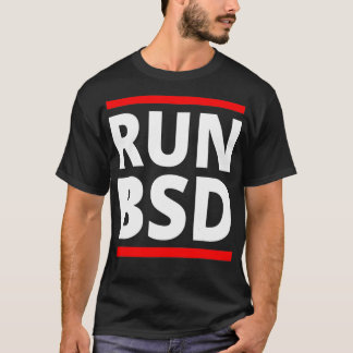 Run BSD Systems Admin Computer Nerd Hackers  T-Shirt
