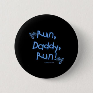 Run Daddy Run - Blue 6 Cm Round Badge