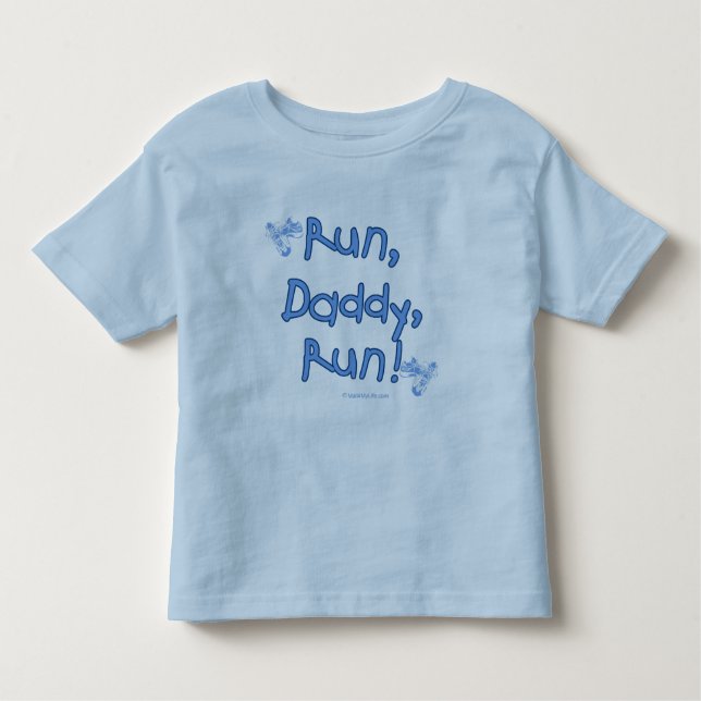 Run Daddy Run - Blue Toddler T-Shirt (Front)