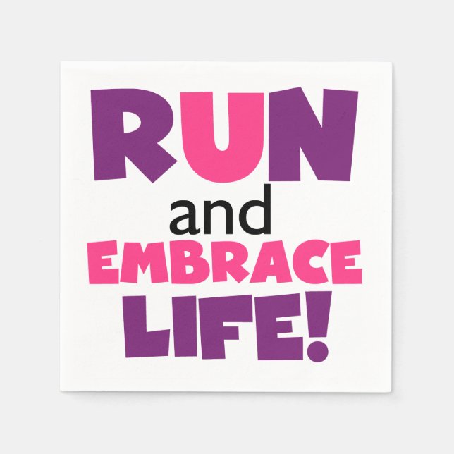Run Embrace Life Purple Pink Napkin (Front)