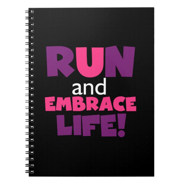 Run Embrace Life Purple Pink Notebook (Front)