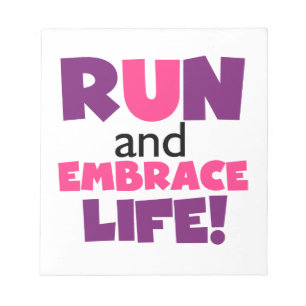 Run Embrace Life Purple Pink Notepad