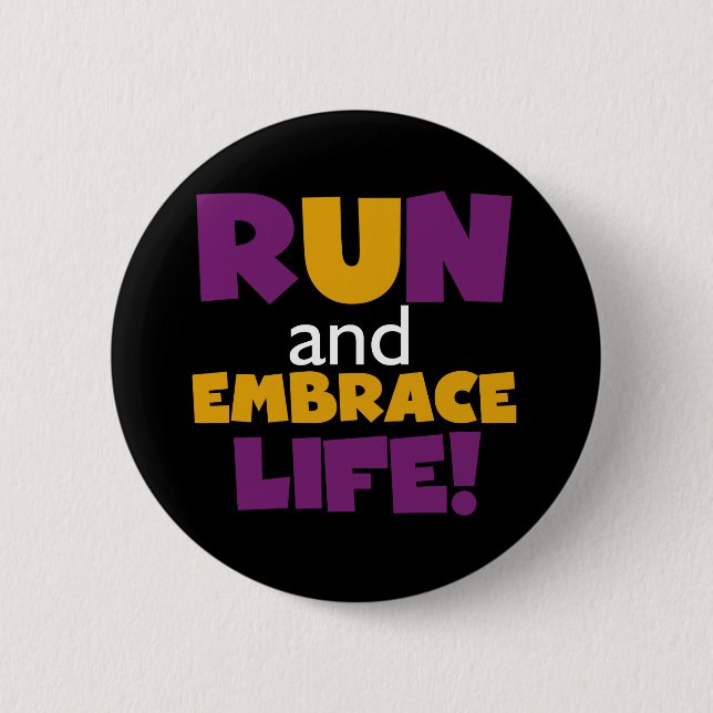 Run Embrace Life Purple Yellow 6 Cm Round Badge (Front)