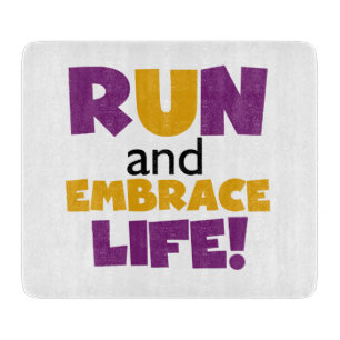 Run Embrace Life Purple Yellow Cutting Board
