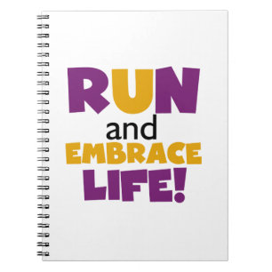 Run Embrace Life Purple Yellow Notebook
