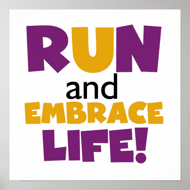 Run Embrace Life Purple Yellow Poster (Front)